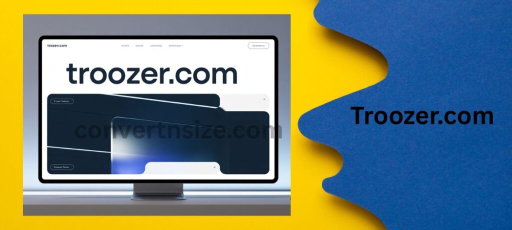Troozer.com: Unmasking the Digital Enigma That’s Got Everyone Talking