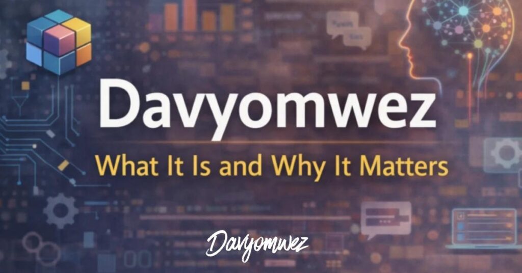 Davyomwez Meaning, Origin & Digital Identity Guide