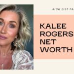 Kalee Rogers Net Worth