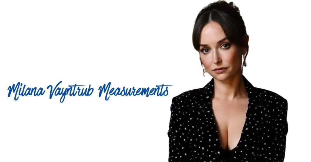 Milana Vayntrub Measurements