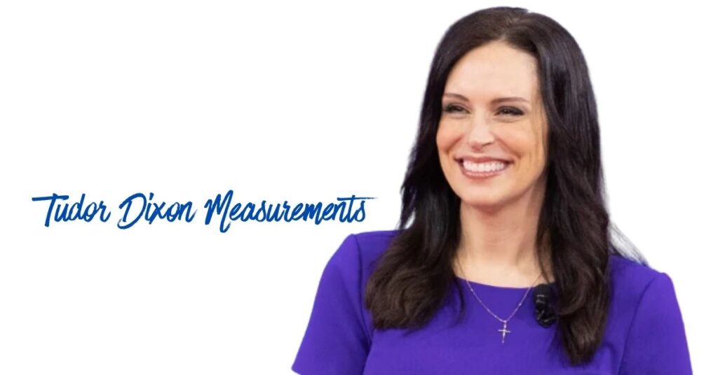 Tudor Dixon Measurements